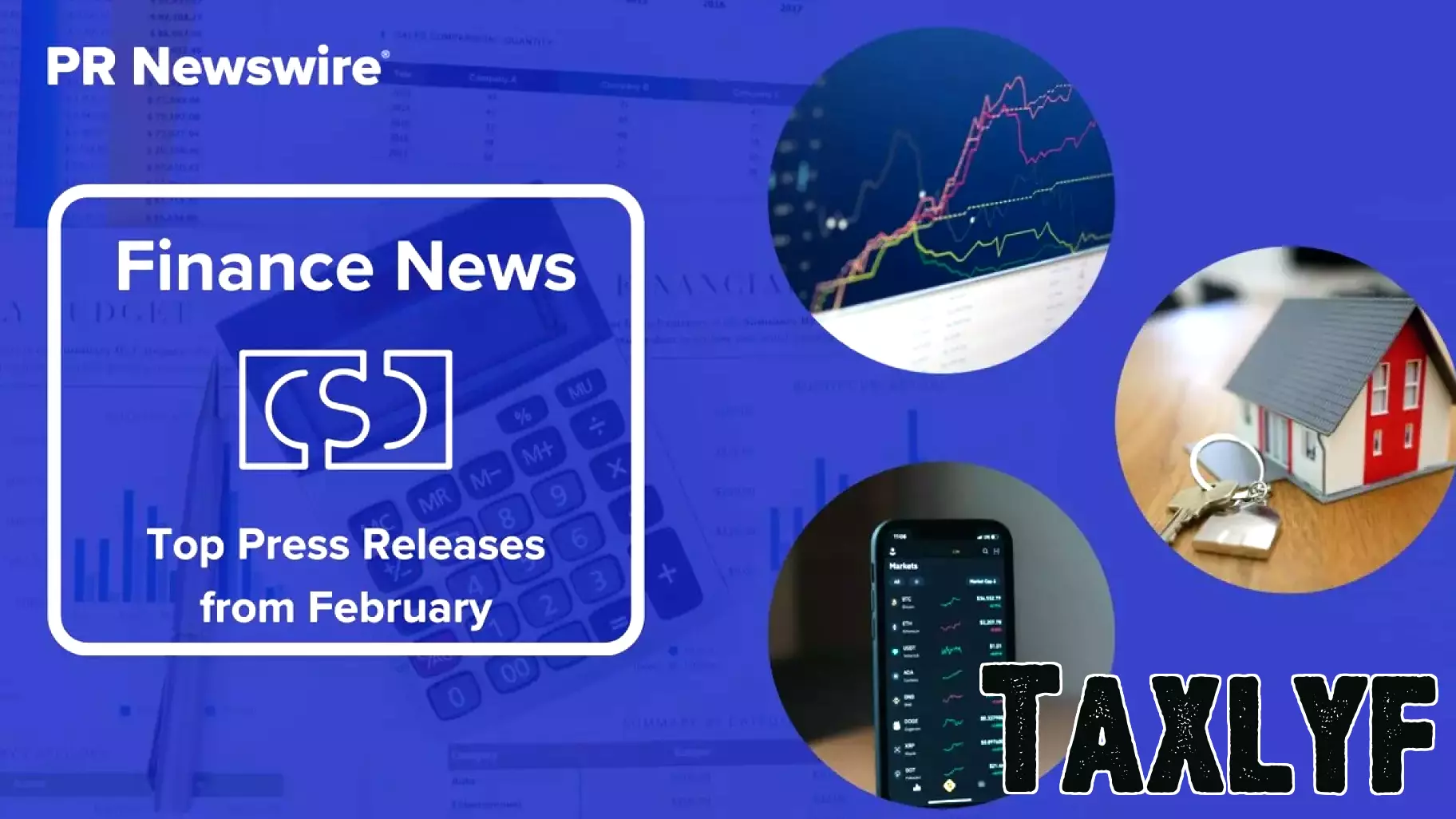 February Highlights: Key Financial Press Releases